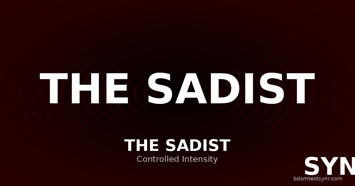 Sadist in BDSM &mdash; SYNR archetype test