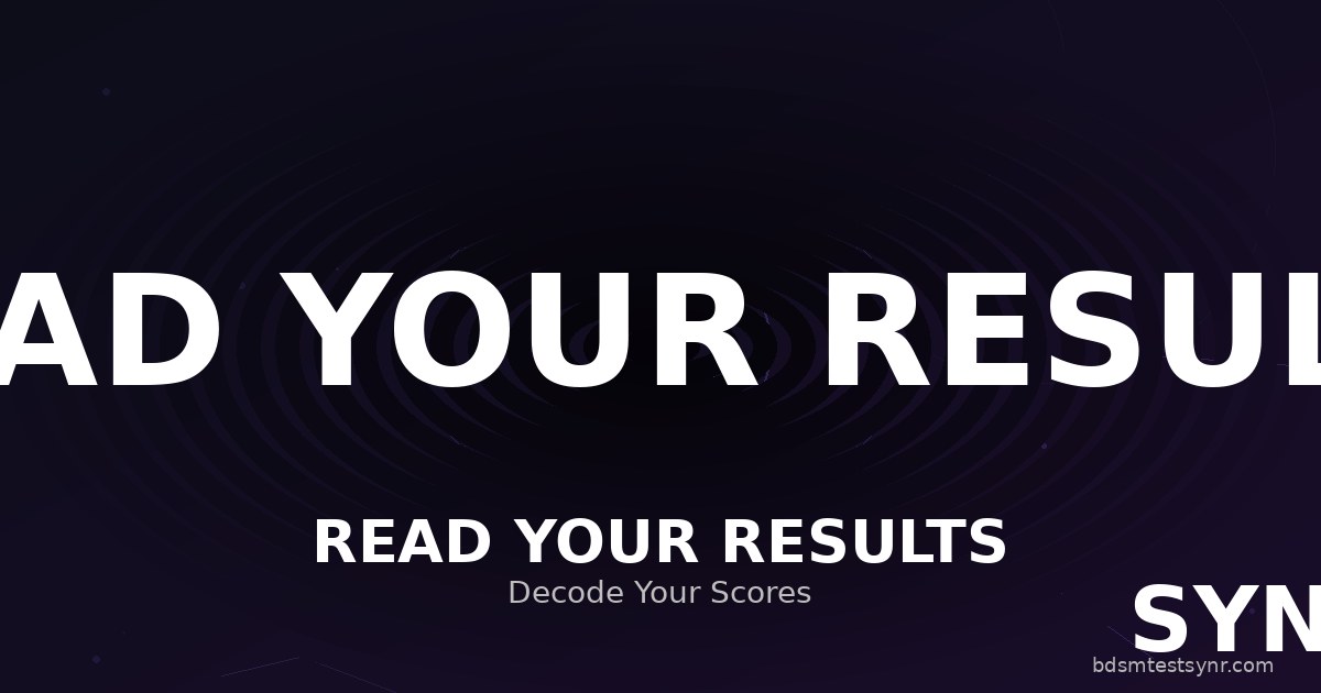 How To Read Your Bdsm Test Results &mdash; SYNR guide
